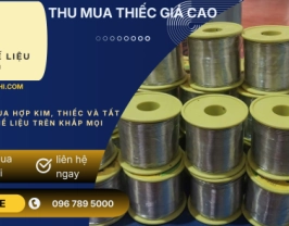 Thu Mua Phế Liệu Thiếc Giá Cao Toàn Quốc – Định Giá Ngay, Thanh Toán Tiền Mặt