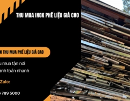 Thu Mua Inox 316 Phế Liệu Giá Cao - Thu Mua Tận Nơi 24/7