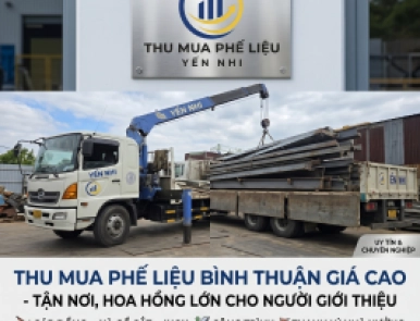 Thu Mua Phế Liệu Bình Thuận Giá Cao - Tận Nơi, Hoa Hồng Lớn