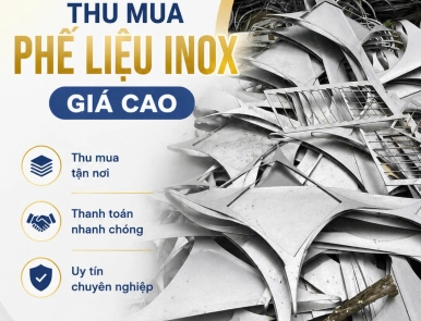 Dịch vụ thu mua phế liệu inox giá cao, thanh toán liền tay