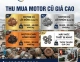 Thu Mua Motor Cũ Giá Cao - Thu Mua Tận Nơi, Uy Tín, Chuyên Nghiệp